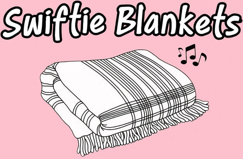 Swiftie Blankets